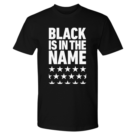 BET Black Is In The Name Adult Short Sleeve T - Shirt - Paramount Shop