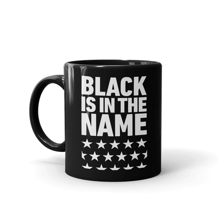BET Black Is In The Name Black Mug - Paramount Shop