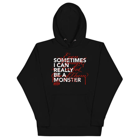 Dexter Sometimes I Can Really Be A Monster Unisex Premium Hoodie - Paramount Shop