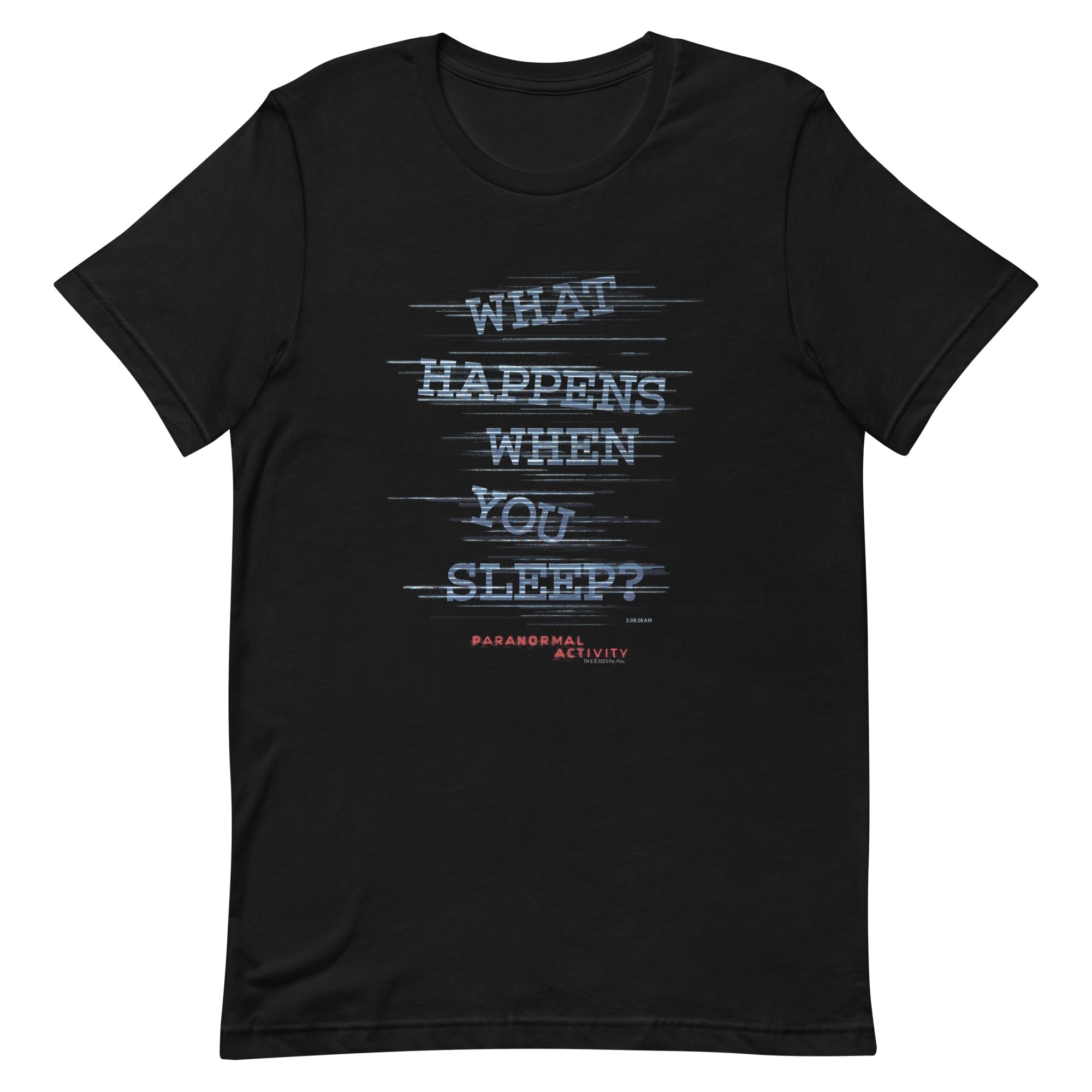 Paranormal Activity What Happens When You Sleep T-Shirt 