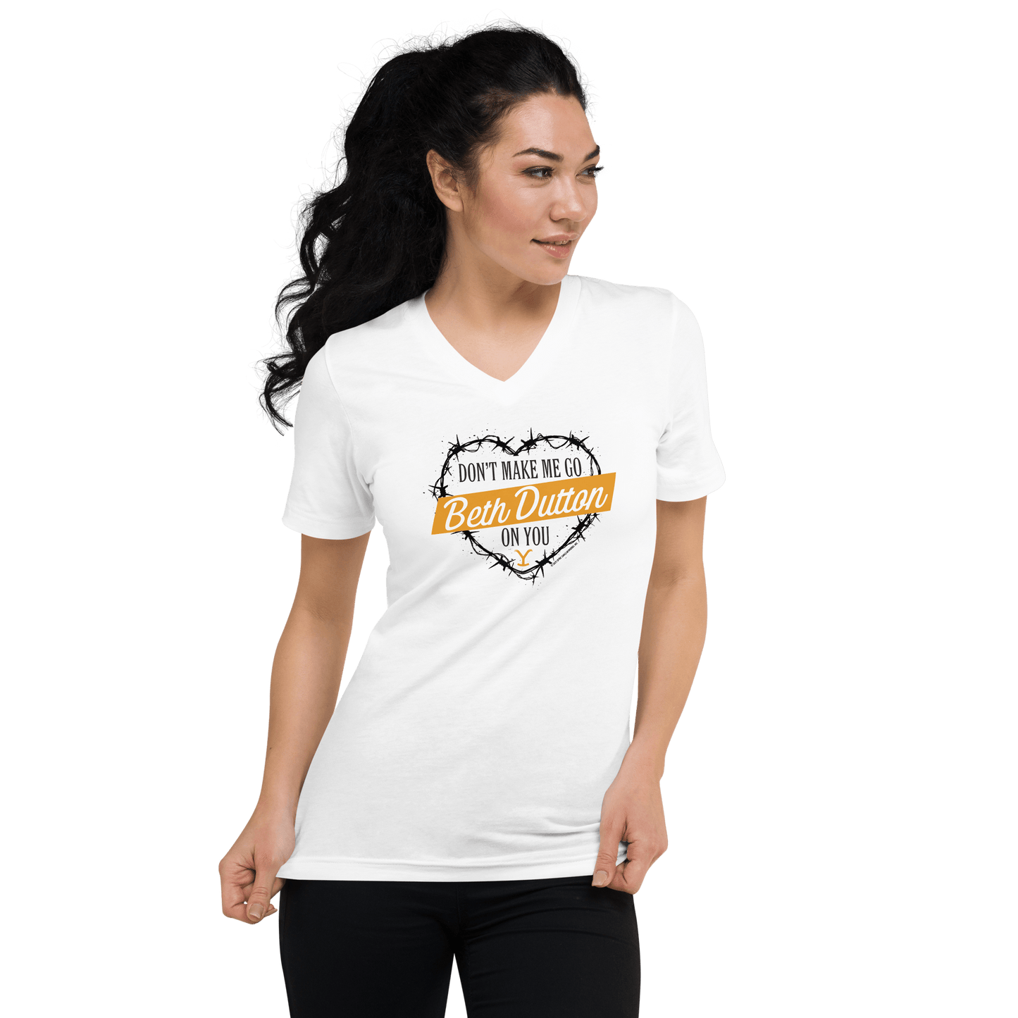 Yellowstone Don't Make Me Go Beth Dutton On You Heart V - Neck Short Sleeve T - Shirt - Paramount Shop