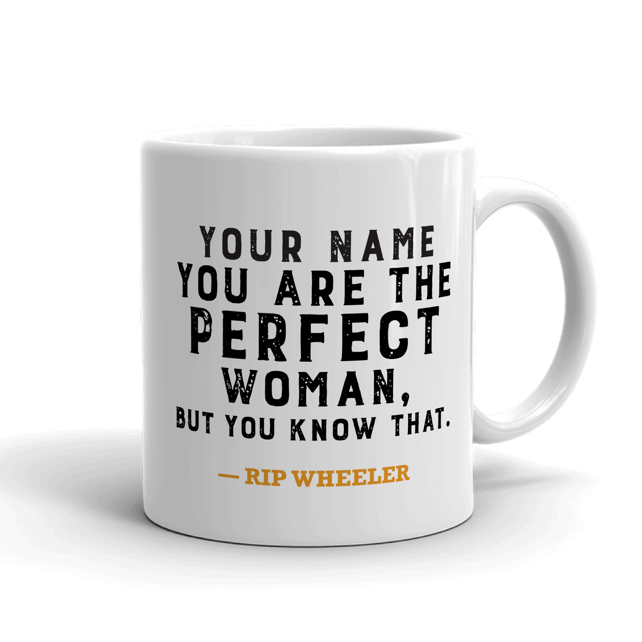 yellowstone-tu-es-la-femme-parfaite-personnalis-tasse-blanche