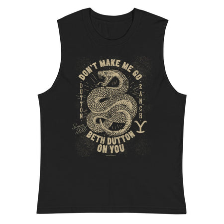 Yellowstone Snake Don't Make Me Go Beth Dutton On You Unisex Tank Top - Paramount Shop