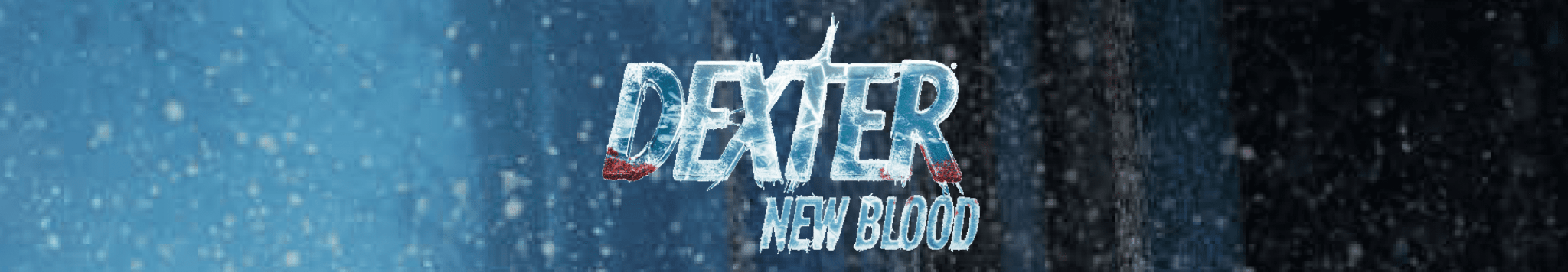 Dexter: sangre nueva