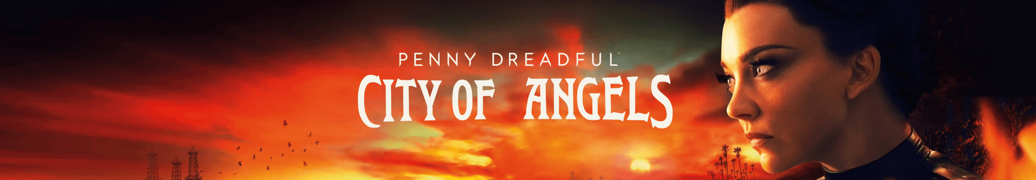 Penny Dreadful: City of Angels