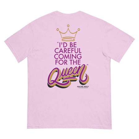 Big Brother "I'd Be Careful Coming For The Queen" Unisex Comfort Colors T-Shirt - Paramount Shop
