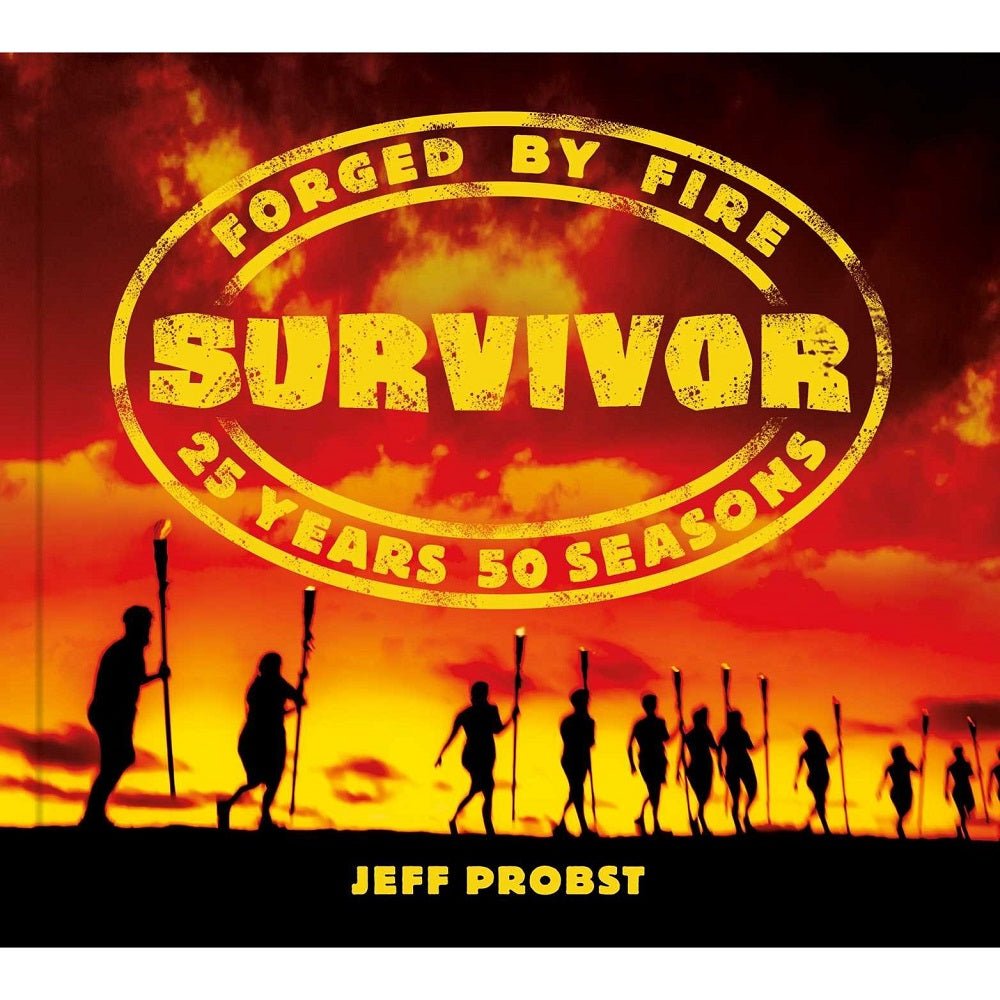 Survivor: Forged by Fire, Book by Jeff Probst - Paramount Shop