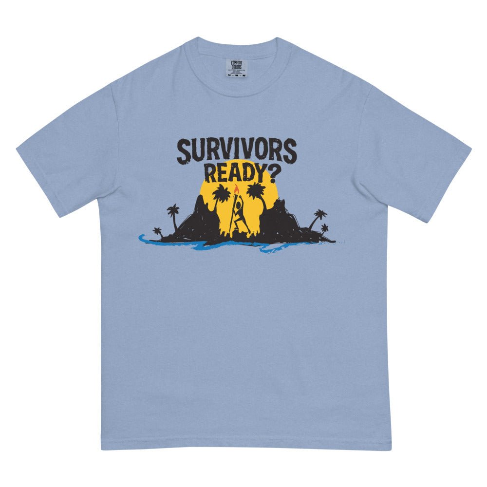 Survivor T-Shirt "Survivors Ready?" Comfort Colors - Paramount Shop