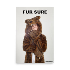 Workaholics "Fur Sure" Premium Poster - 24 in x 36 in
