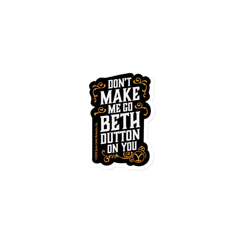 Yellowstone Don't Make Me Go Beth Dutton Magnet – Paramount Shop
