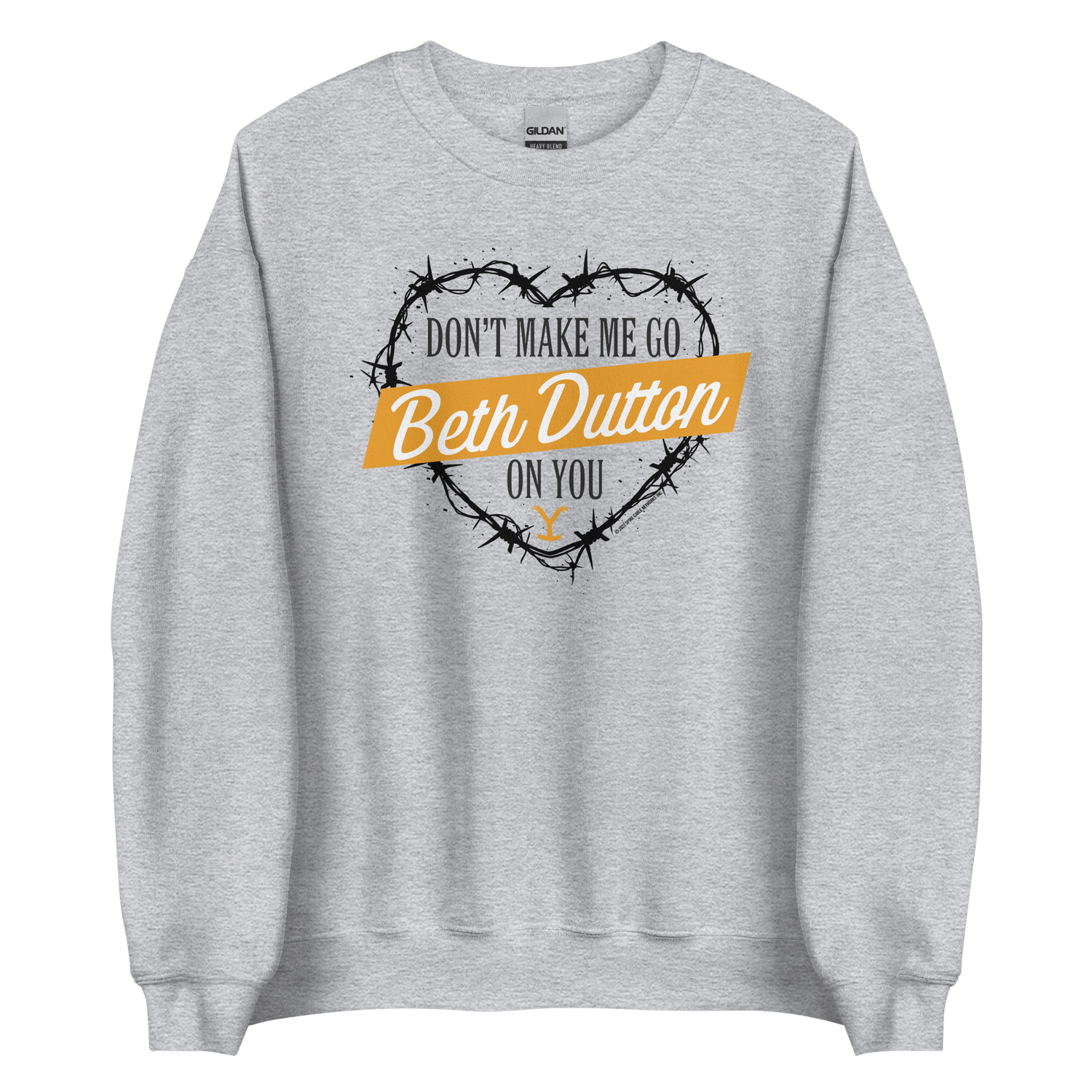 Yellowstone Don't Make Me Go Beth Dutton On You Heart Fleece Crewneck Sweatshirt - Paramount Shop