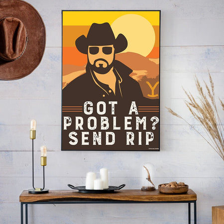 Yellowstone Got a Problem Send Rip Wheeler Satin Poster - Paramount Shop