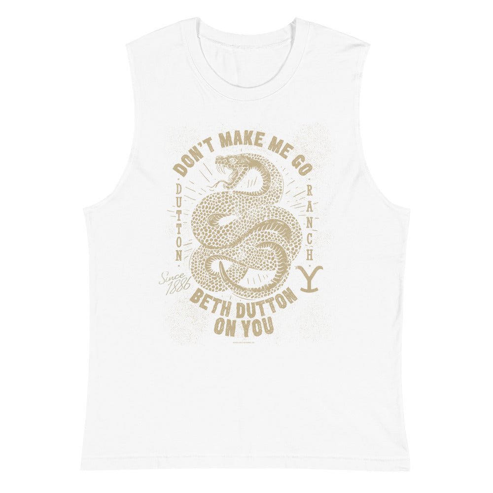 Yellowstone Snake Don't Make Me Go Beth Dutton On You Unisex Tank Top - Paramount Shop